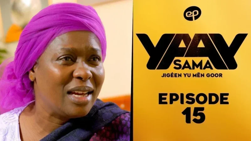 Sama  Yaay – Saison 1 – Episode 15