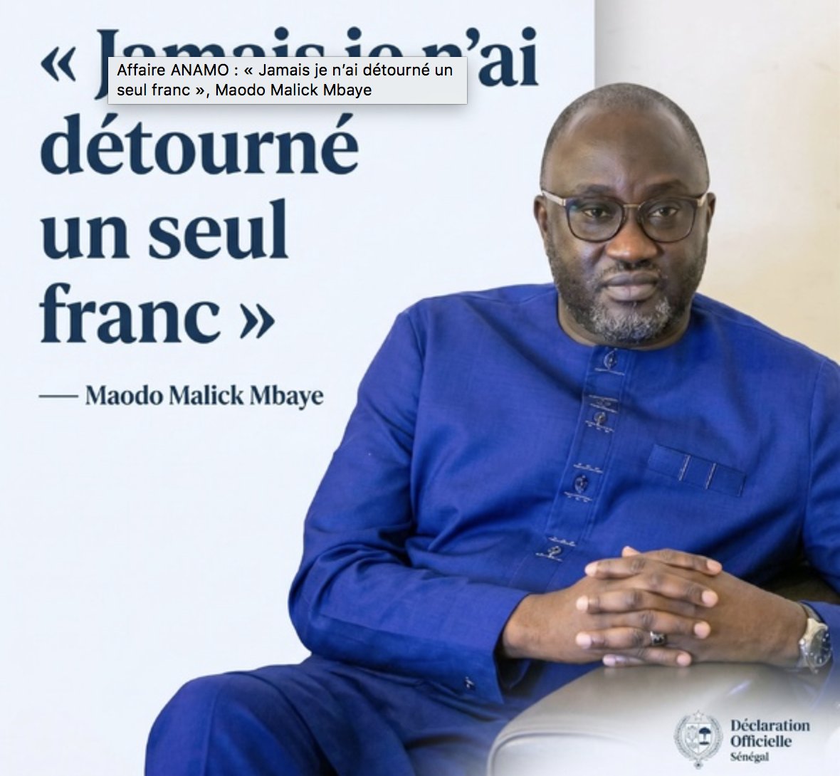 Maodo Malick Mbaye libéré sous contrôle judiciaire : « Jamais je n’ai détourné un seul franc »