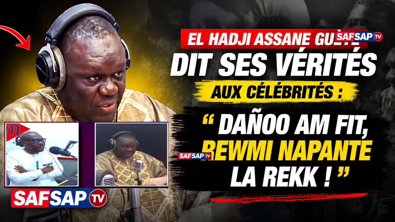 El Hadji Assane Guèye recadre les célébrités : « Rewmi napante la rekk ! » (Vidéo)