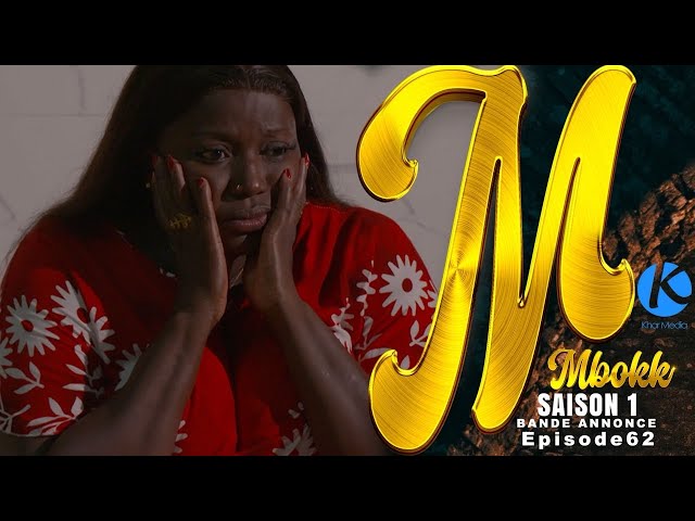 Bande Annonce, Mbokk – Episode  61