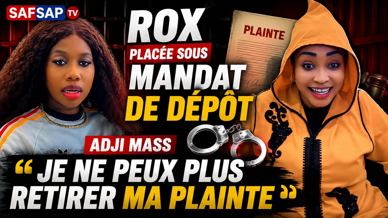 Rox placée sous mandat de dépôt : Adji Mass — « je ne peux plus retirer ma plainte » (Vidéo)