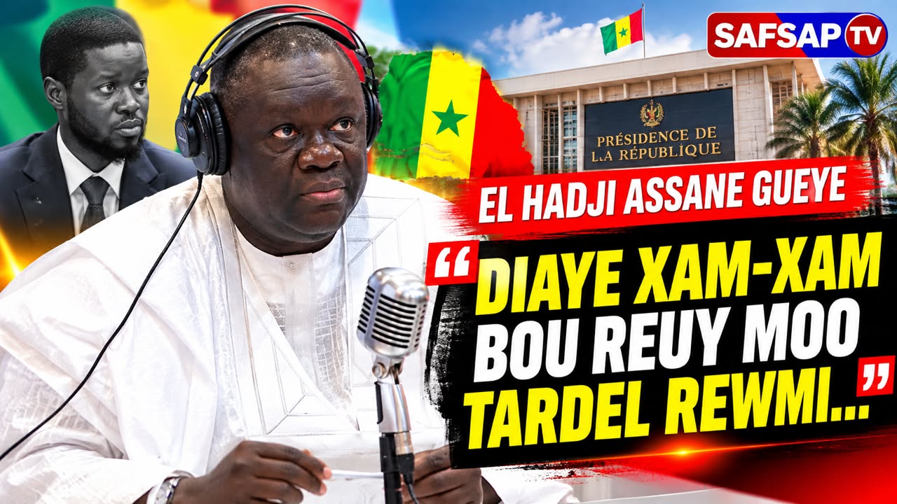 El Hadji Assane Guèye : « Diaye Xam xam bou reuy mo tardel rewmi… (Vidéo)