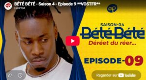 Bete Bete – Saison 4 – Episode 9