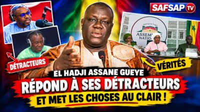 El Hadji Assane Gueye répond à ses détracteurs et met les choses au clair (Vidéo)